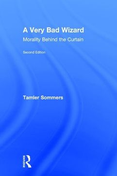 portada A Very bad Wizard: Morality Behind the Curtain (en Inglés)