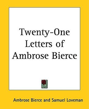 portada twenty-one letters of ambrose bierce (in English)
