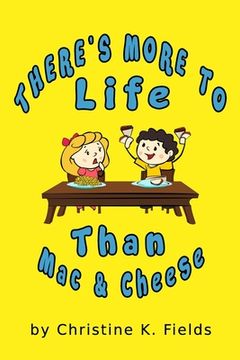 portada There's More To Life Than Mac And Cheese: PB and J Every Day (in English)