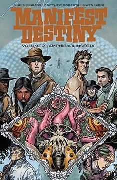 portada Manifest Destiny Volume 2: Amphibia & Insecta (Manifest Destiny Tp)