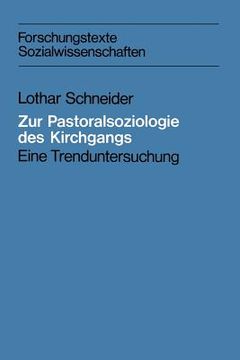 portada Zur Pastoralsoziologie Des Kirchgangs: Eine Trenduntersuchung (en Alemán)