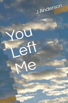 portada You Left Me (en Inglés)