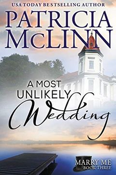 portada A Most Unlikely Wedding (Marry me Series, Book 3) (en Inglés)