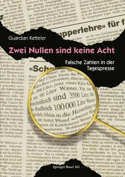 portada Zwei Nullen sind keine Acht: Falsche Zahlen in der Tagespresse (German Edition)