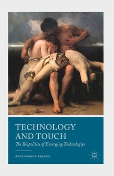 portada Technology and Touch: The Biopolitics of Emerging Technologies