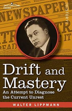 portada Drift and Mastery: An Attempt to Diagnose the Current Unrest (in English)