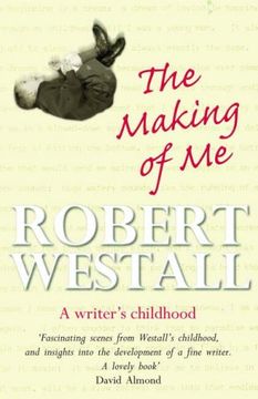 portada The Making of me: A Writer's Childhood (en Inglés)