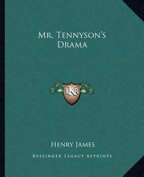portada mr. tennyson's drama (en Inglés)