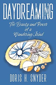 portada Daydreaming: The Beauty and Power of a Wandering Mind 