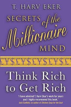 portada secrets of the millionaire mind: think rich to get rich!