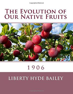 portada The Evolution of Our Native Fruits: 1906