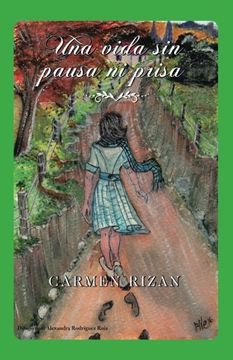 portada Una Vida sin Pausa ni Prisa (in Spanish)