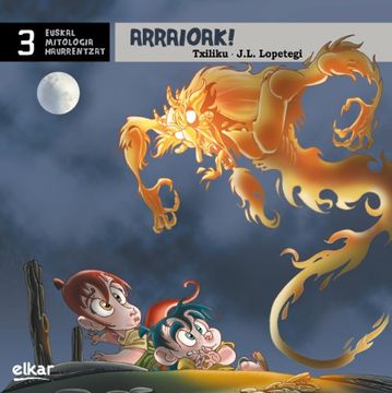 portada Arraioak: 3 (Euskal Mitologia Haurrentzat) (en Euskera)