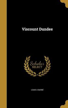 portada Viscount Dundee (en Inglés)