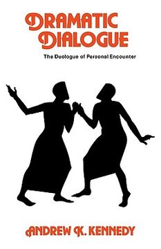 portada Dramatic Dialogue: The Duologue of Personal Encounter (en Inglés)