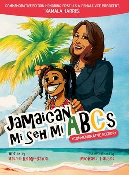 portada Jamaican Mi Seh Mi ABCs - Commemorative Edition (in English)