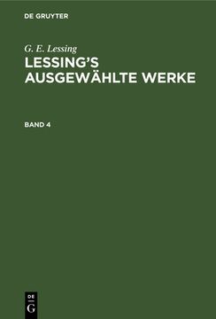 portada Lessing's Ausgewã Â¤Hlte Werke Lessing's Ausgewã Â¤Hlte Werke (German Edition) [Hardcover ] 