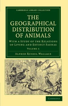 portada The Geographical Distribution of Animals 2 Volume Set: The Geographical Distribution of Animals - Volume 1 (Cambridge Library Collection - Zoology) (en Inglés)