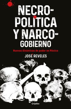 portada Necropolitica Y Narcogobierno / Necropolitics and Narcogovernment (en Inglés)