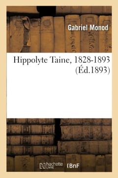 portada Hippolyte Taine, 1828-1893 (en Francés)