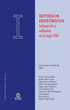 portada Estudios Históricos Indagación y Reflexión en el Siglo xxi (in Spanish)
