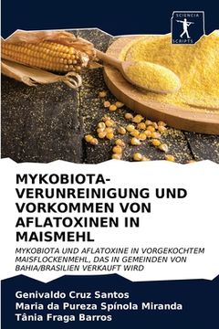 portada Mykobiota-Verunreinigung Und Vorkommen Von Aflatoxinen in Maismehl