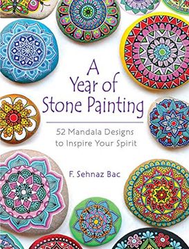 portada A Year of Stone Painting: 52 Mandala Designs to Inspire Your Spirit (en Inglés)