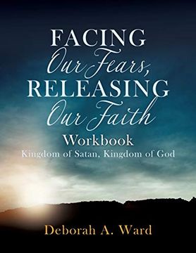 portada Facing our Fears, Releasing our Faith (in English)