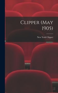 portada Clipper (May 1905) (en Inglés)