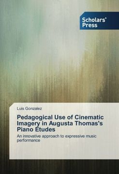 portada Pedagogical Use of Cinematic Imagery in Augusta Thomas's Piano Etudes