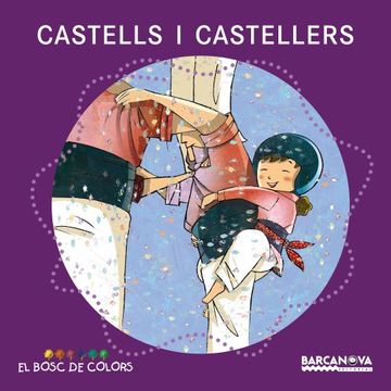 portada Castells i castellers (Llibres Infantils I Juvenils - El Bosc De Colors) (en Catalá)