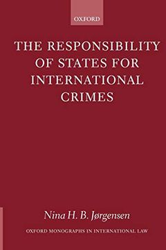 portada The Responsibility of States for International Crimes (Oxford Monographs in International Law) (in English)