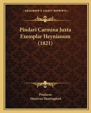 portada Pindari Carmina Juxta Exemplar Heynianum (1821) (en Latin)