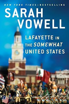 portada Lafayette in the Somewhat United States 