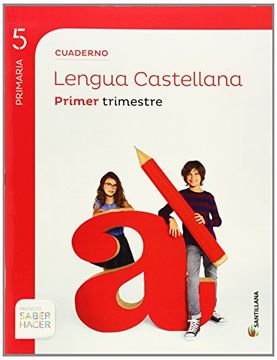CUADERNO LENGUA 5 PRIMARIA 1 TRIM SABER HACER