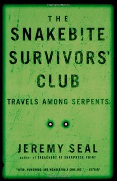 portada The Snakebite Survivors' Club: Travels Among Serpents (libro en Inglés)