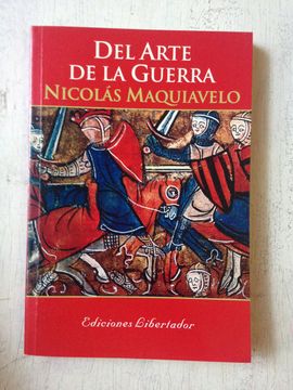 Del Arte de la Guerra Maquiavelo Nicolas Papel