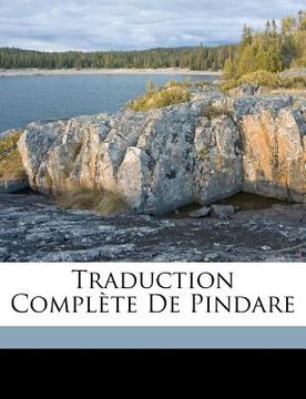 portada Traduction Complète de Pindare (in French)