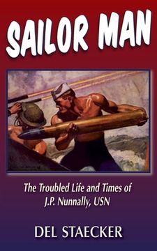 portada Sailor Man: The Troubled Life and Times of J.P. Nunnally, USN 