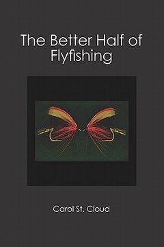 portada the better half of flyfishing (in English)