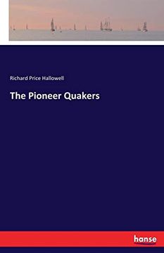 portada The Pioneer Quakers (en Inglés)