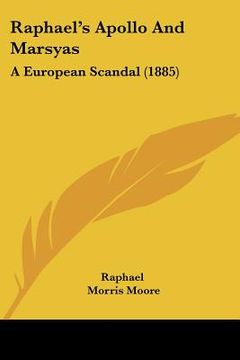 portada raphael's apollo and marsyas: a european scandal (1885) (en Inglés)