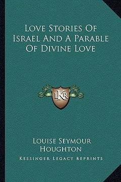 portada love stories of israel and a parable of divine love (in English)
