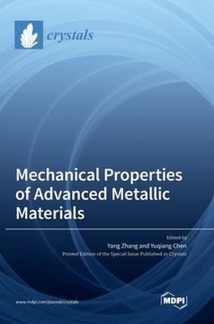 portada Mechanical Properties of Advanced Metallic Materials (en Inglés)