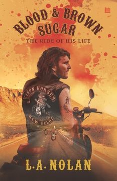 portada Blood & Brown Sugar: The Ride of His Life (en Inglés)