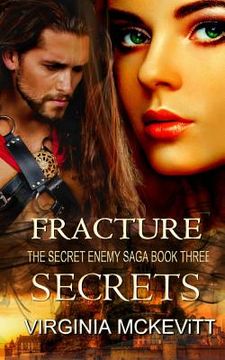 portada Fracture the Secret Enemy Saga Book Three Secrets