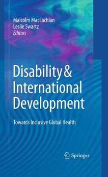 portada Disability & International Development: Towards Inclusive Global Health (en Inglés)