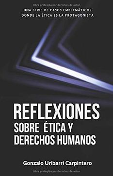 portada Reflexiones Sobre Ética y Derechos Humanos: Casos Emblemáticos (in Spanish)