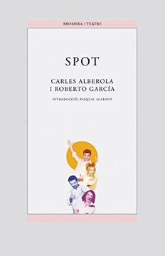 Spot (BROMERA/TEATRE)
