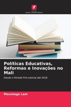 portada Polã Â­Ticas Educativas, Reformas e Inovaã â§ã ÂΜEs no Mali
